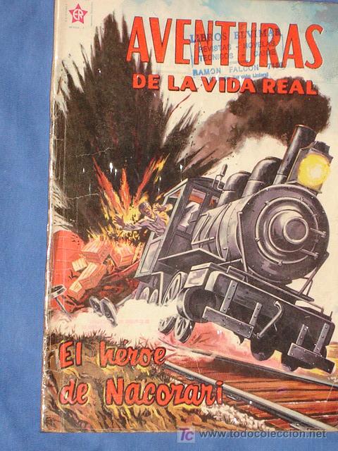 BDs: AVENTURAS DE LA VIDA REAL N&deg; 54 - EL H&Eacute;ROE DE NACOZARI -   (MEXICO)  *NOVARO *